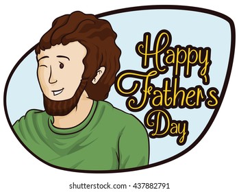 Young Smiling Bearded Dad Winking At You In Him Father's Day.