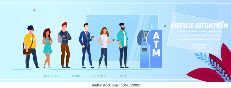 Young Smiling People Standing in Queue to Get Cash in Atm Office Situation. Characters Waiting in Turn to Draw Money from Automated Teller Machine. Cartoon Flat Vector Illustration. Horizontal Banner.