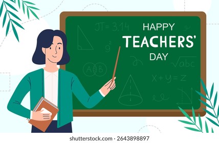 Young smiling woman teacher with a pointer in her hands stands at the blackboard with the inscription Happy Teacher's Day. Vector illustration.