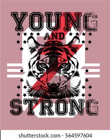 YOUNG AND STRONG.TIGER GRAPHICS.Varsity Style.Vector.