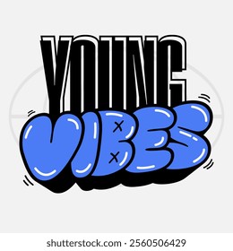 Young vibes typograhpy streetwear vector template