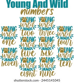 Young And Wild Birthday Numbers Vector Designs Bundle