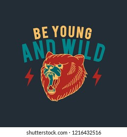 Young and wild slogan vector