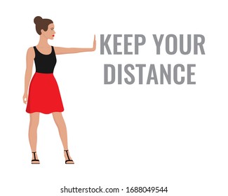 Young woman in a dress held out her hand in front of her, the text "keep your distance". Concept of prevention of the spread of coronavirus (NCOV-19). Vector stock flat illustration isolated on white