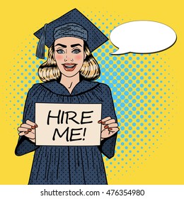 Young Woman Graduate Holding Hire Me Sign. Pop Art Vector illustration