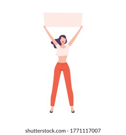 Young Woman Holding Blank Poster over her Head, Struggle for Freedom, Independence, Equality, Female Power and Rights Flat Style Vector Illustration