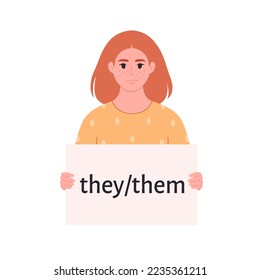 Young woman holding sign with gender pronoun. She, he, they, non-binary. Gender-neutral movement. LGBTQ community. Hand drawn vector illustration