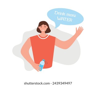 Young woman holds a water bottle in her hand .Drink More Water, the woman says. Water Balance. Flat vector illustration on a white background.