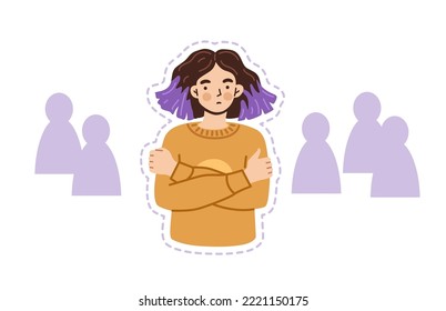 Young woman isolated from society, suffering from social phobia, social anxiety depression. Frightened unsure female character wrapped arms around herself. Hand drawn vector illustration.