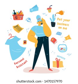 Young woman personal assistant standing and talking on the phone. There are many to-do list tasks around her. Put your business on me concept. Multitasking helper. Vector illustration.