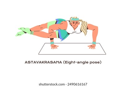 Young woman practices balance in eight angle pose. Tutorial of astavakrasana. Sportswoman training in handstand, yoga posture, Zen exercises. Sport workout. Flat isolated vector illustration on white