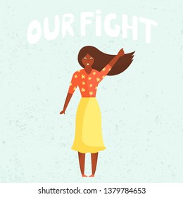 Young woman protesting for the rights. Struggle for rights concept poster. Lettering quote