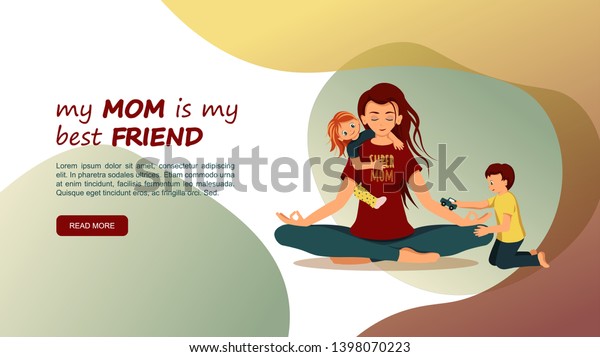 Young\
woman sits in a yoga pose and relaxes while little dautgher and son\
play with her. Web page template for mother\'s day, happy childhood,\
\
mother\'s weekdays. Vector flat\
illustration.