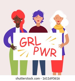 Young women with a poster. Girls power. Feminism. Three activists stand together. Vector flat cartoon illustration.