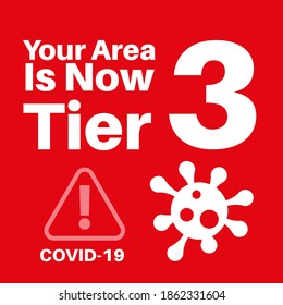 Your area is now in tier 3 covid information vector illustration on a red background