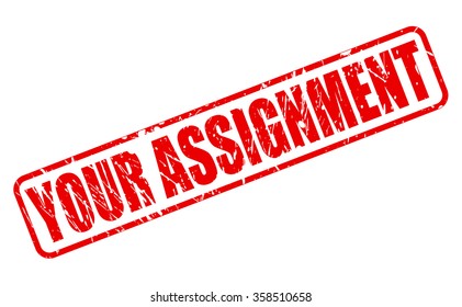 YOUR ASSIGNMENT red stamp text on white