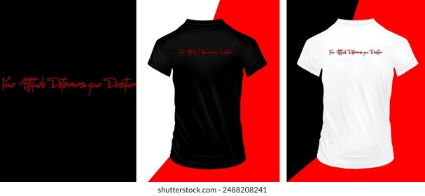 your attitude determines your direction, t-shirt illustration, vactor t-shirt design, Vector graphics for t-shirts and other uses
