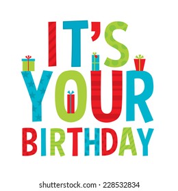 it's your birthday