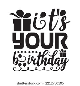 It's Your Birthday svg design file