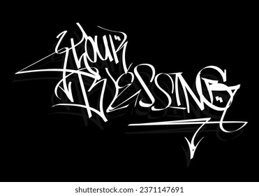 YOUR BLESSING word graffiti tag style