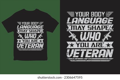 Tu lenguaje corporal puede moldear a quien eres un vector de diseño de camisetas veterano