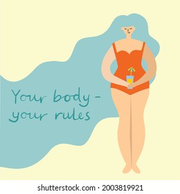 Your body - your rules. Love yourself. Vector lifestyle concept card with text don t forget to love yourself in the flat style