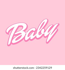 your boyfriend call you say baby (darling), Graphic design print t-shirts fashion, illustration, vector, posters, cards, stickers, mug