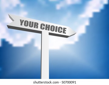 Your choice sign