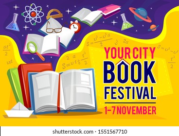 Your city book festival in September banner or flyer invitation vector illustration. Poster open textbook, flask and ruler, loupe and clock symbol. Educational postcard with formulas