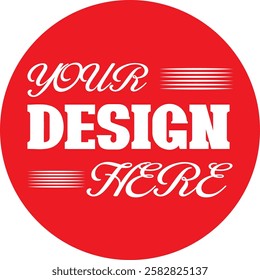 Your Design Here awesome typography t-shirt design