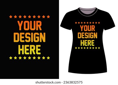 YOUR DESIGN HERE TEXT T-SHIRT DESIGN