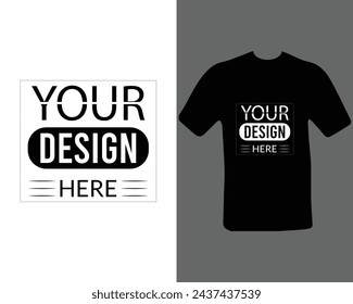 Your design here typography t-shirt design