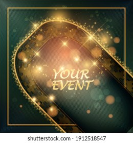 Your event abstract floral and geometric design with geometric shapes isolated on green background, light effect, glitter and gold pattern for greeting card, event or poster.