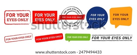 for your eyes only stamp and speech bubble sign for private secret information