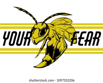 Your fear. Vector hand drawn illustration of wasp. Template for card, poster, banner, print for t-shirt, pin, badge and patch. 