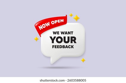 Your feedback chat speech bubble. Now open flag ribbon. We want your feedback tag. Survey or customer opinion sign. Client comment. 3d sparkle stars speech bubble. Vector