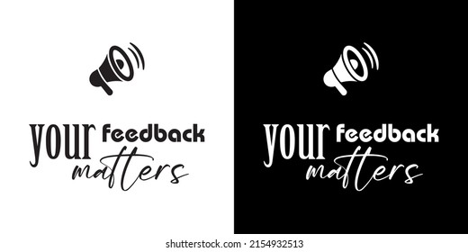 Your Feedback Matters Sign On White Background