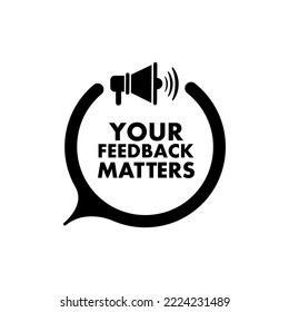 Your Feedback Matters Sign On White Background