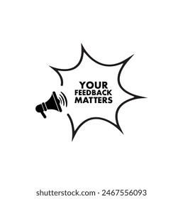 your feedback matters sign on white background