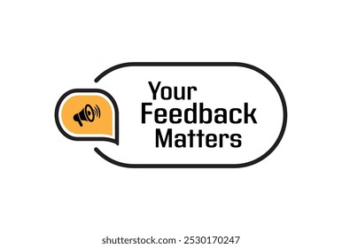 your feedback matters sign on white background