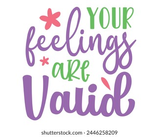 Your feelings are valid design