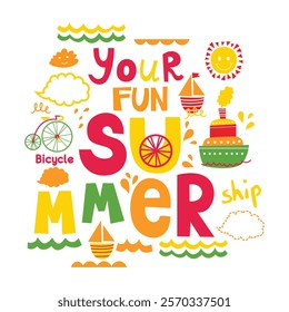 Your Fun Summer Adventure Time