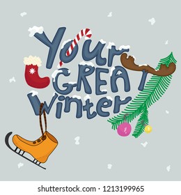 Your great winter.