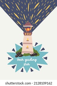 Your guiding star lettering. Lighthouse shines with rays of light in the dark. Doodle illustration Hand drawn nursery baby scandinavian style, kids t shirt postcard