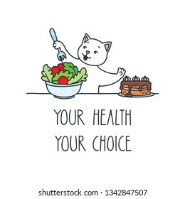 Your Health Your Choice. Illustration Of Funny Happy Cat Eating Green Salad With Tomatoes And Rejecting Unhealthy Food. Dieting Or Good Health Concept. Vector 8 EPS.