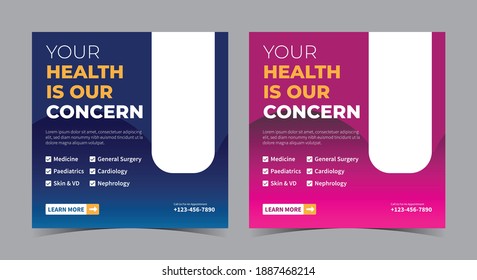 Your helth is our concern social media, Medical social media post and flyer