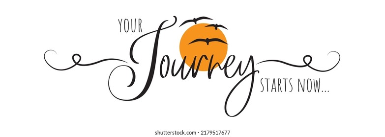 Your journey starts here, vector. Wording design isolated on white background, lettering. Wall decals, wall art, artwork