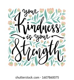 Your Kindness Your Strength Hand Drawn Stock Vector (royalty Free 