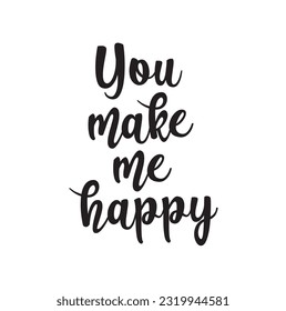 Your make me happy handwriting in Valentines day isolated on white Background.