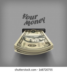 Your money. Vector format